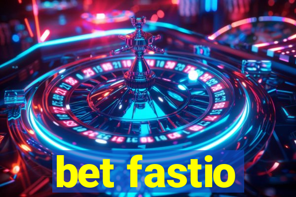 bet fastio